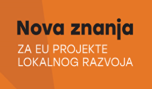 Održana početna konferencija projekta "Nova znanja za EU projekte lokalnog razvoja"