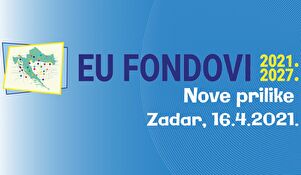 EU fondovi 2021.-2027. – Nove prilike