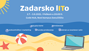 “Zadarsko LITo” kombinira učenje i druženje - pridružite nam se na seriji inspirativnih predavanja iz područja IT-a, poduzetništva i marketinga
