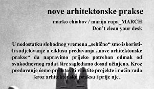 Ciklus Nove arhitektonske prakse I Marko Chiabov i Marija Rupa (March)