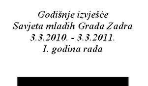 Godišnje izvješće Savjeta mladih Grada Zadra