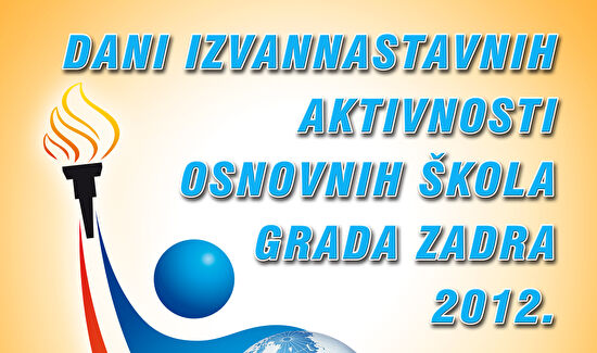 Dani izvanastavnih aktivnosti osnovnih škola Grada Zadra 2012. godine