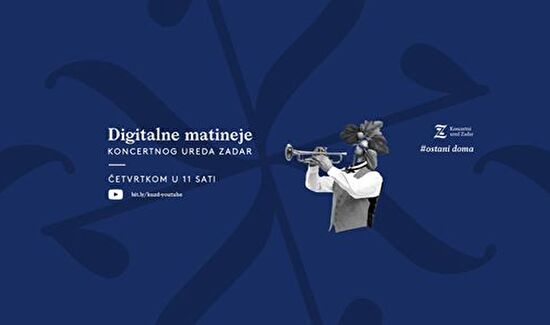 Druga digitalna matineja Koncertnog ureda Zadar 