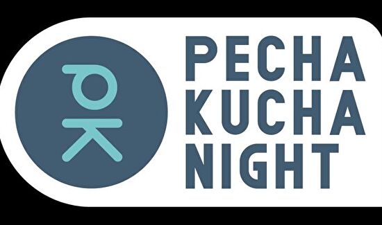 PECHA KUCHA NIGHT