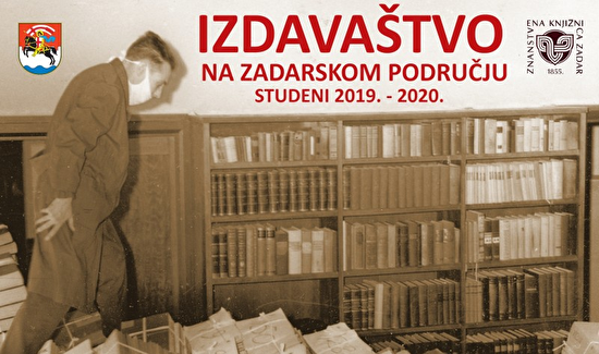 ZKZD - Otvorenje izložbe "Izdavaštvo na zadarskom području 2019-2020"