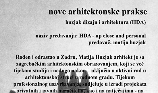 Ciklus "Nove arhitektonske prakse" I Matija Huzjak HDA 