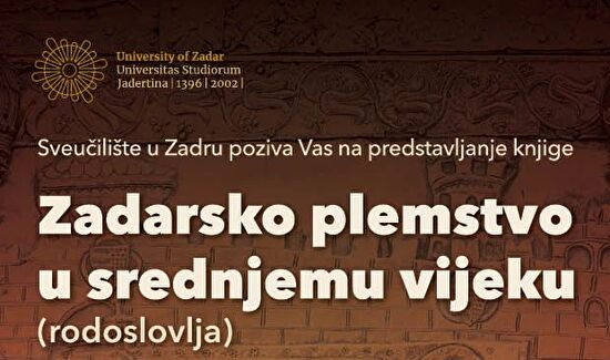 Predstavljanje knjige „Zadarsko plemstvo u srednjemu vijeku (rodoslovlja)"