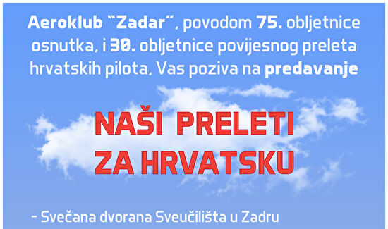 "Naši preleti za Hrvatsku" I Predavanje 