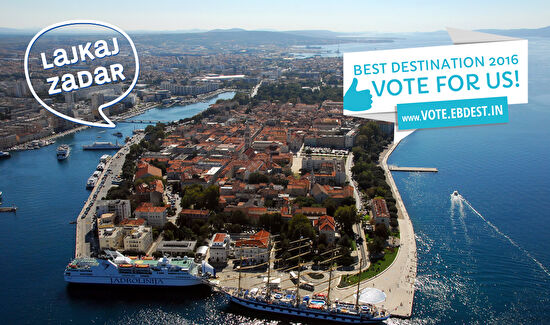 Glasujte za Zadar !!! - Natjecanje za Najbolju destinaciju 2016. godine 