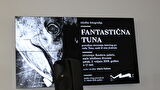 Otvorenje izložbe "Fantastična tuna"