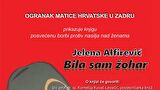 Predstavljanje knjige I "Bila sam žohar" Jelena Alfirević