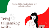 Tečaj talijanskog jezika u organizaciji Zajednice Talijana Zadar 