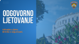 Odgovorno ljetovanje; iz Ravnateljstva civilne zaštite i ove godine nastavljaju s kampanjom 